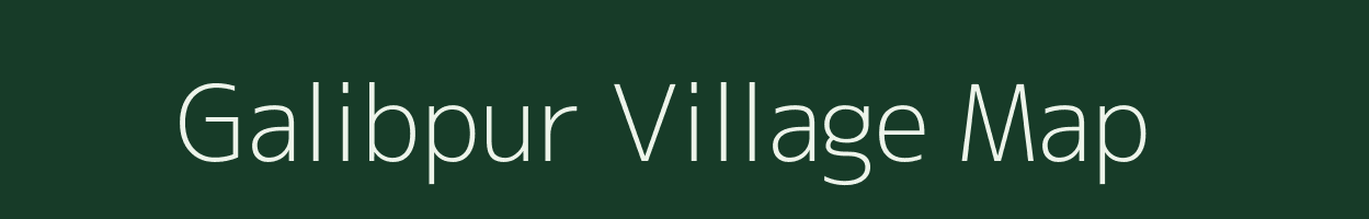 Galibpur village map in Bihar