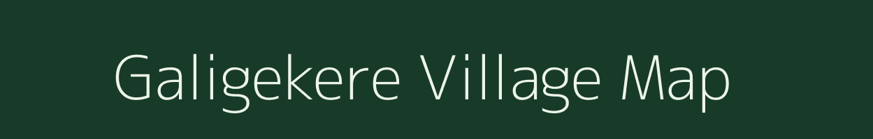 Galigekere village map in Karnataka