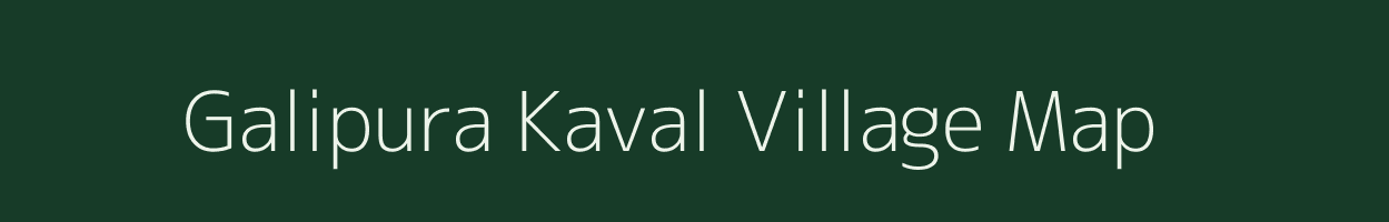 Galipura Kaval village map in Karnataka