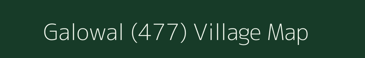 Galowal (477) village map in Punjab