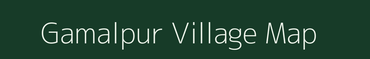 Gamalpur village map in Assam