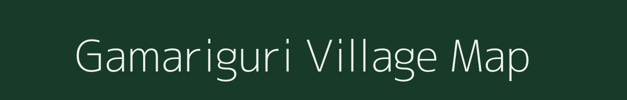 Gamariguri village map in Assam