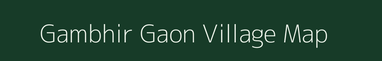 Gambhir Gaon village map in Uttarakhand