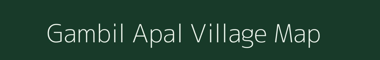 Gambil Apal village map in Meghalaya