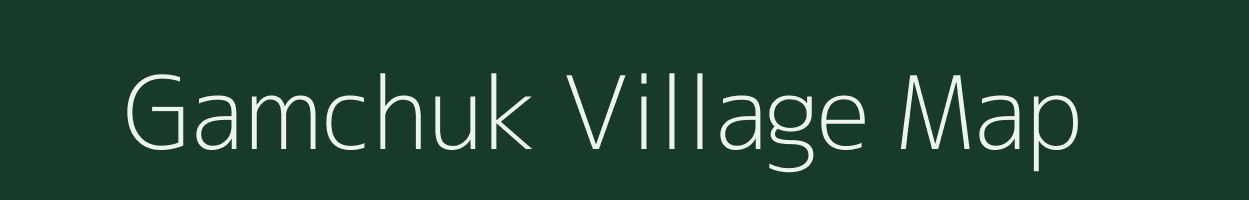 Gamchuk village map in Assam