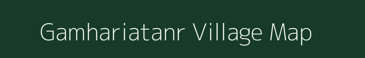 Gamhariatanr village map in Jharkhand