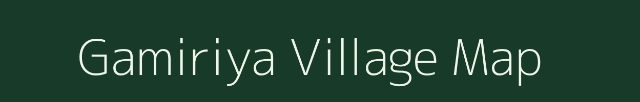 Gamiriya village map in Madhya Pradesh