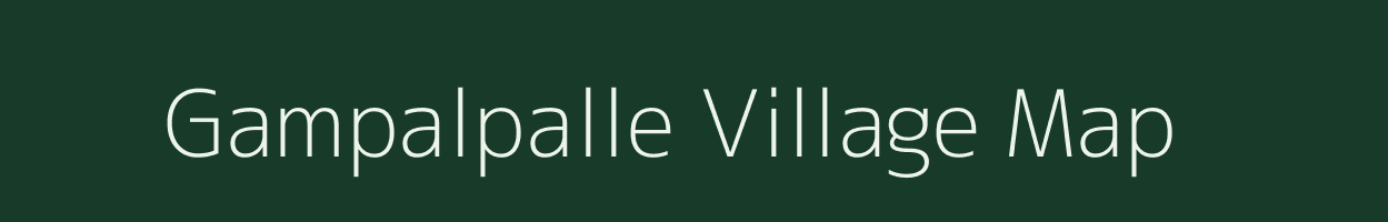 Gampalpalle village map in Andhra Pradesh