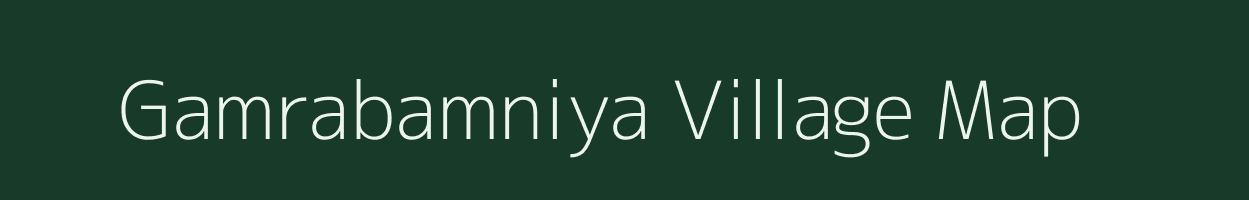 Gamrabamniya village map in Rajasthan