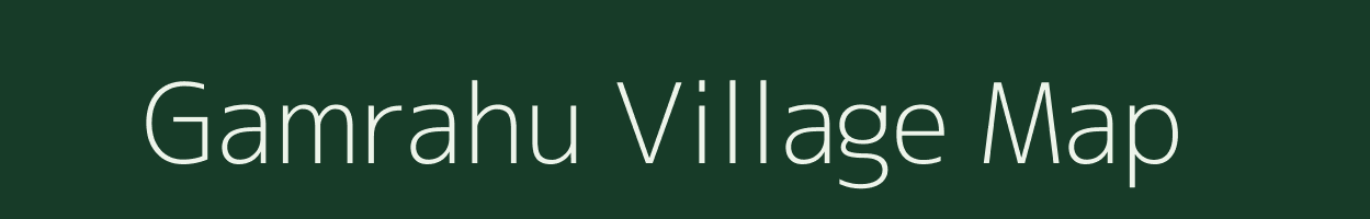 Gamrahu village map in Bihar