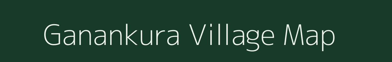 Ganankura village map in Bihar