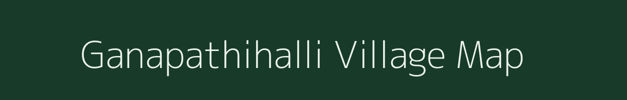 Ganapathihalli village map in Karnataka