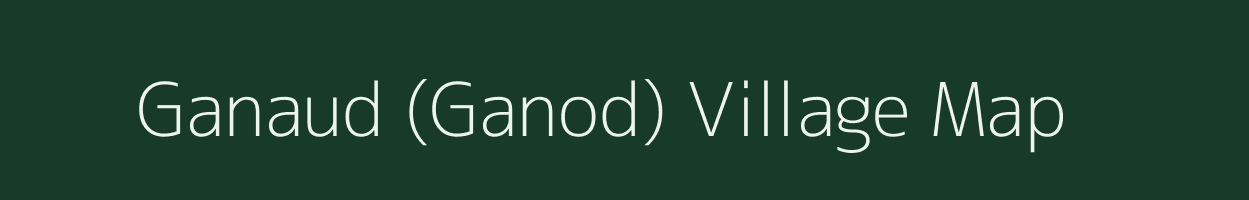 Ganaud (Ganod) village map in Chhattisgarh