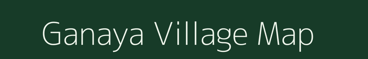 Ganaya village map in Chhattisgarh