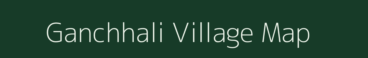 Ganchhali village map in Gujarat