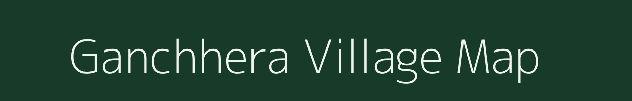 Ganchhera village map in Gujarat