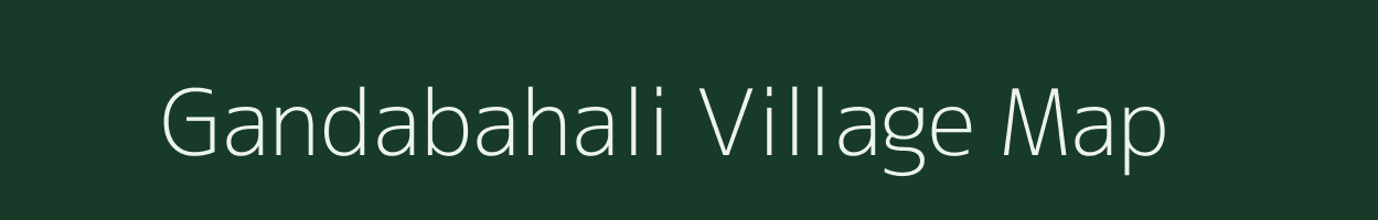 Gandabahali village map in Odisha