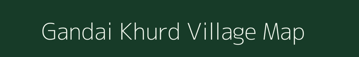 Gandai Khurd village map in Chhattisgarh