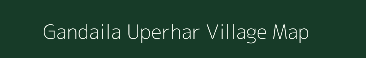 Gandaila Uperhar village map in Uttar Pradesh