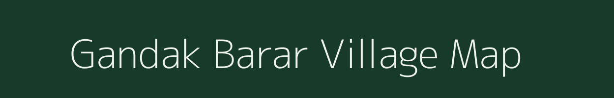 Gandak Barar village map in Bihar