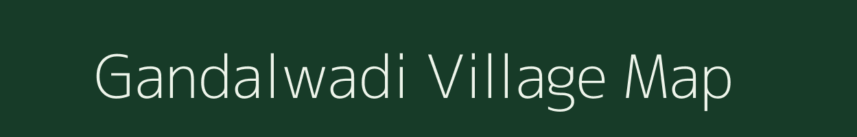 Gandalwadi village map in Maharashtra