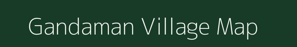 Gandaman village map in Bihar