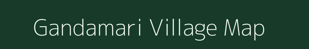 Gandamari village map in Assam