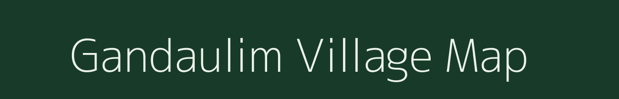 Gandaulim village map in Goa