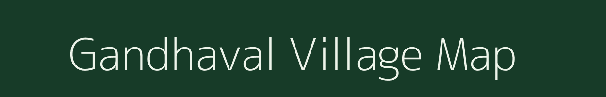 Gandhaval village map in Madhya Pradesh