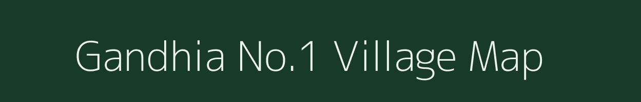 Gandhia No.1 village map in Assam
