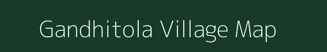 Gandhitola village map in Maharashtra