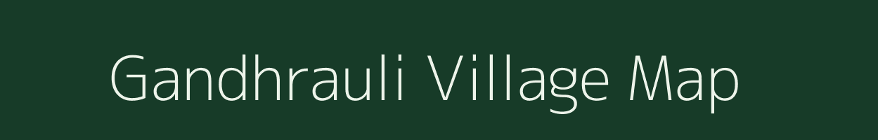 Gandhrauli village map in Uttar Pradesh