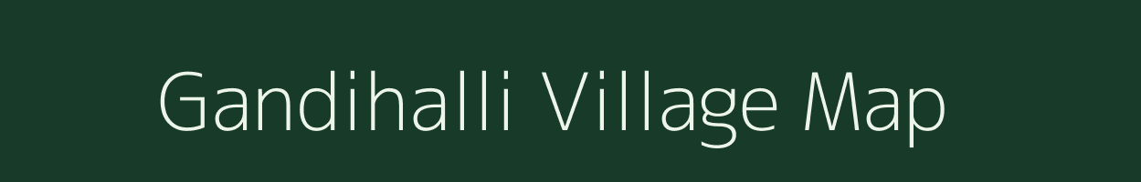 Gandihalli village map in Karnataka