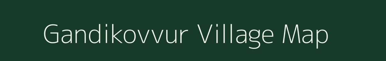 Gandikovvur village map in Andhra Pradesh