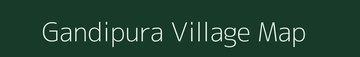 Gandipura village map in Uttar Pradesh