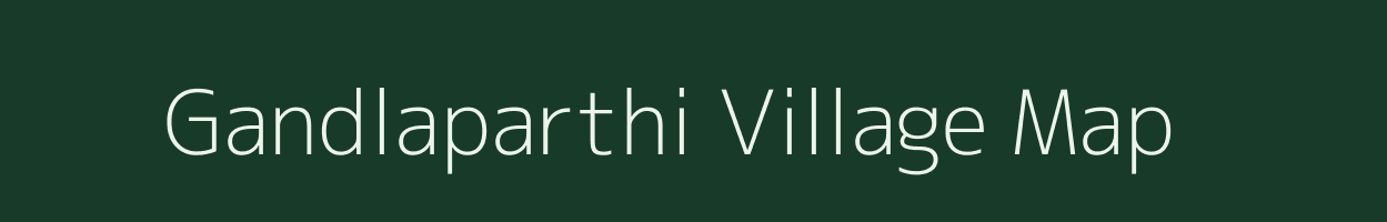 Gandlaparthi village map in Andhra Pradesh