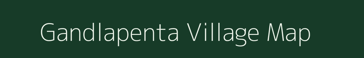 Gandlapenta village map in Andhra Pradesh