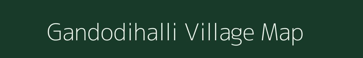 Gandodihalli village map in Karnataka
