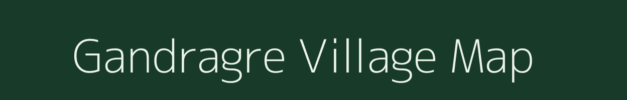 Gandragre village map in Meghalaya