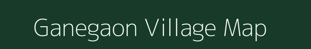 Ganegaon village map in Maharashtra