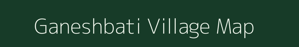 Ganeshbati village map in West Bengal