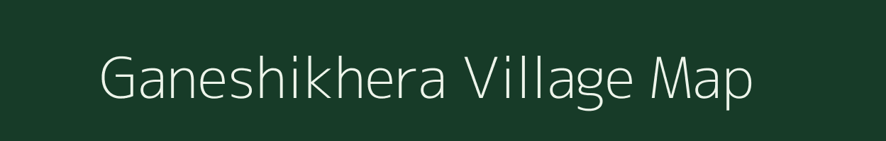 Ganeshikhera village map in Uttar Pradesh