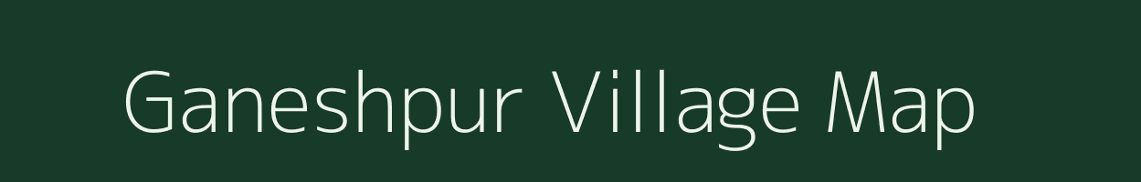 Ganeshpur village map in Uttar Pradesh