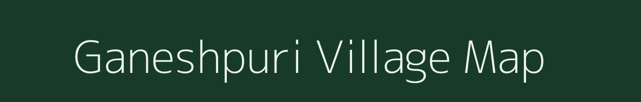 Ganeshpuri village map in Maharashtra