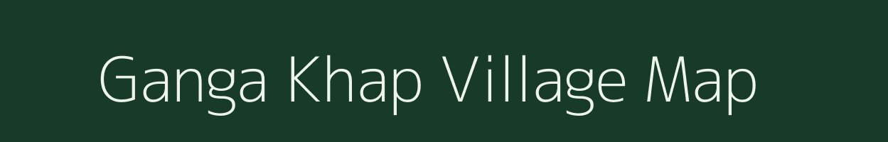 Ganga Khap village map in Bihar