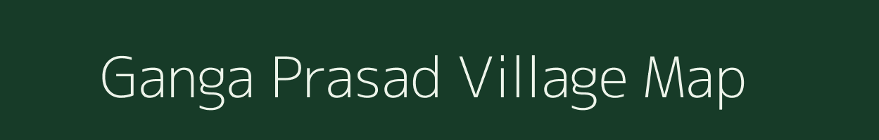 Ganga Prasad village map in Bihar