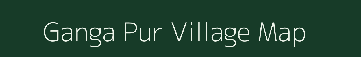 Ganga Pur village map in Uttar Pradesh