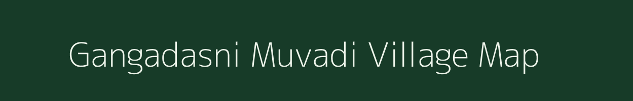 Gangadasni Muvadi village map in Gujarat