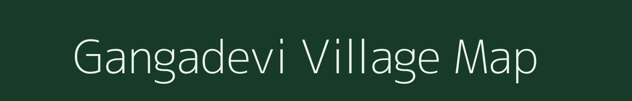 Gangadevi village map in Maharashtra