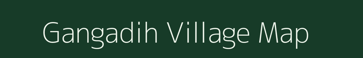 Gangadih village map in Bihar
